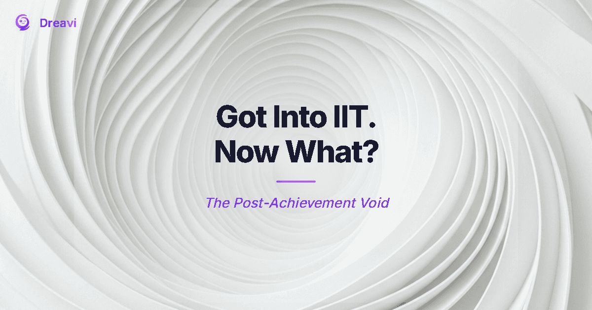 Got Into IIT. Now What?
