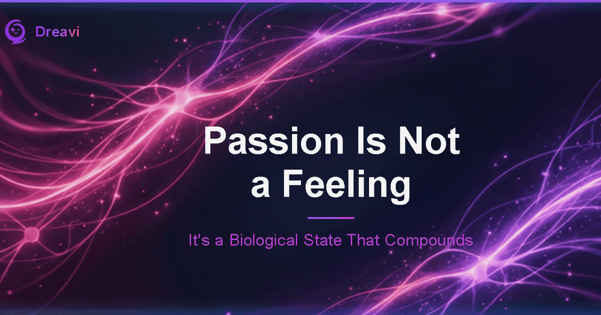 Passion Is Not a Feeling — It's a Biological Advantage in the AI Era