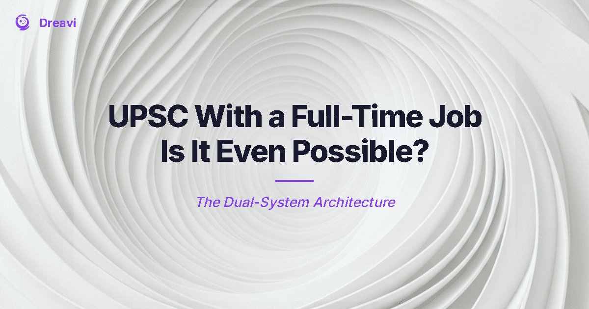 UPSC With a Full-Time Job — Is It Even Possible?