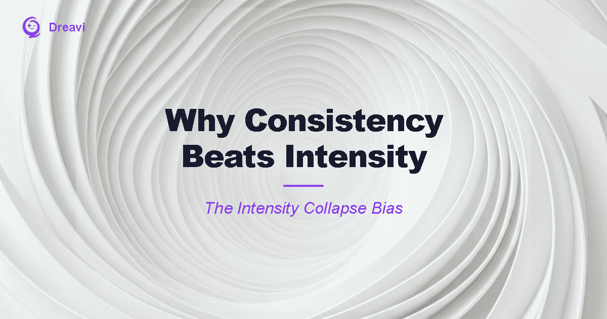 Why Consistency Beats Intensity