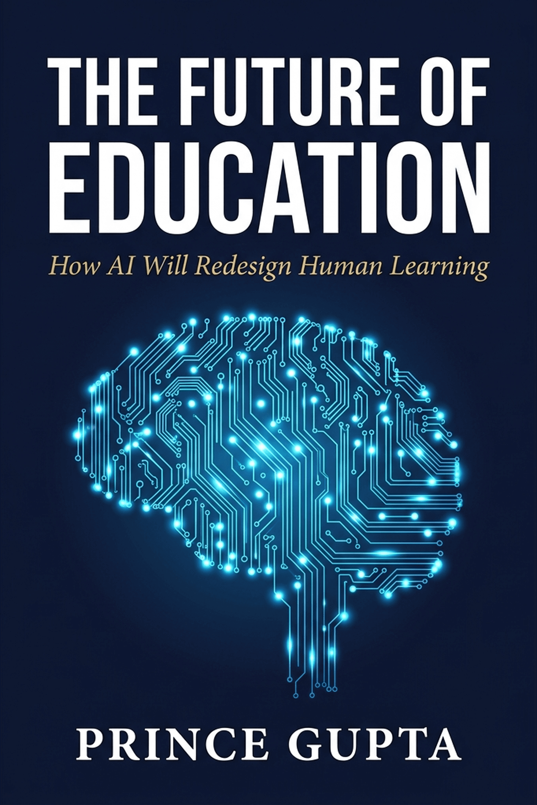 Why I Wrote The Future of Education